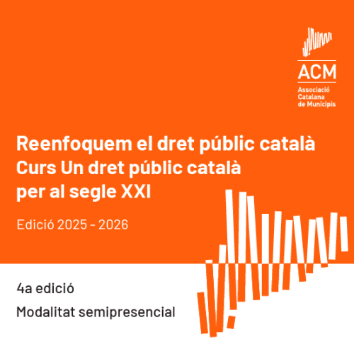 Reenfoquem el dret públic català. Un dret públic català per al Segle XXI